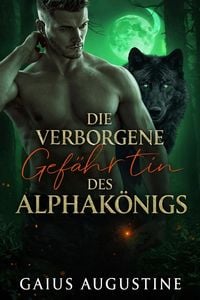 Produktbild: Der verborgene Gef&auml;hrte des Alphak&ouml;nigs