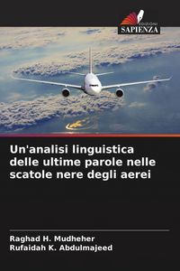Produktbild: Un'analisi linguistica delle ultime parole nelle scatole nere degli aerei