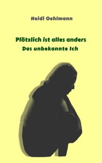 Produktbild: Pl&ouml;tzlich ist alles anders