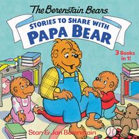 Produktbild: Stories to Share with Papa Bear (the Berenstain Bears)
