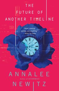 Produktbild: Newitz, A: Future of Another Timeline