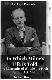 Produktbild: In Which Milne's Life Is Told