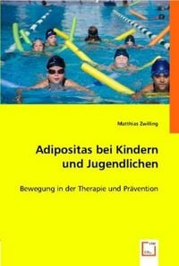 Produktbild: Zwilling, M: Adipositas bei Kindern und Jugendlichen