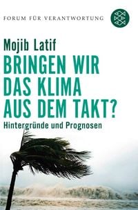 Produktbild: Bringen wir das Klima aus dem Takt?