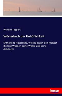 Produktbild: W&ouml;rterbuch der Unh&ouml;flichkeit
