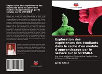 Produktbild: Exploration des exp&eacute;riences des &eacute;tudiants dans le cadre d'un module d'apprentissage par le service sur le VIH/SIDA