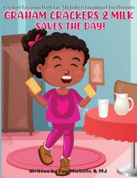 Produktbild: Graham Crackers And Milk Saves The Day!