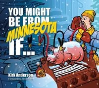 Produktbild: You Might Be from Minnesota If...