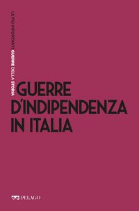 Produktbild: Guerre d'Indipendenza in Italia