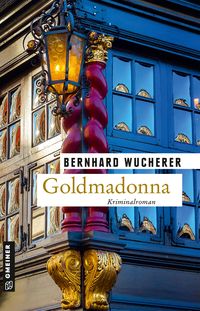 Bild vom Artikel Goldmadonna vom Autor Bernhard Wucherer