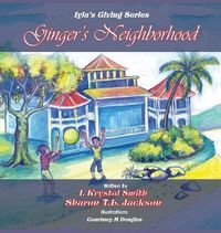 Produktbild: Ginger's Neighborhood: Iyla's Giving Book Series