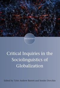 Produktbild: Critical Inquiries in the Sociolinguistics of Globalization