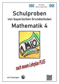 Produktbild: Schulproben von bayerischen Grundschulen - Mathematik 4 mit ausf&uuml;hrlichen L&ouml;sungen