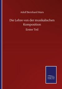 Produktbild: Die Lehre von der musikalischen Komposition