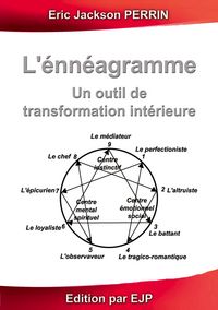Produktbild: L'&eacute;nn&eacute;agramme un outil de transformation int&eacute;rieure