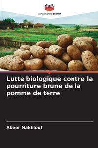 Produktbild: Lutte biologique contre la pourriture brune de la pomme de terre