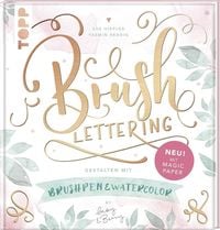 Bild vom Artikel Brush Lettering. Gestalten mit Brushpen und Watercolor by May and Berry vom Autor Yasmin Reddig