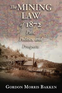 Produktbild: The Mining Law of 1872