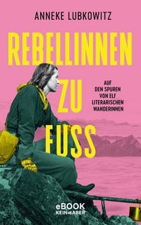Produktbild: Rebellinnen zu Fu&szlig;