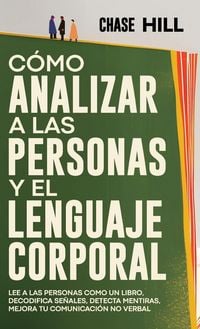 Produktbild: C&oacute;mo Analizar a las Personas y el Lenguaje Corporal