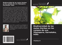 Produktbild: Biodiversidad de las malas hierbas en los campos de uva Vijayapura, Karnataka, India