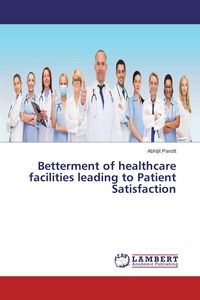 Produktbild: Betterment of healthcare facilities leading to Patient Satisfaction