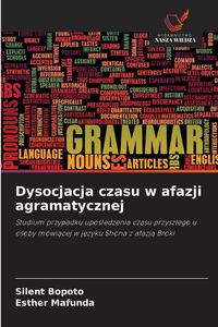 Produktbild: Dysocjacja czasu w afazji agramatycznej