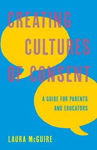 Produktbild: Creating Cultures of Consent