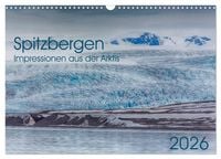 Produktbild: Spitzbergen - Impressionen aus der Arktis (Wandkalender 2026 DIN A3 quer), CALVENDO Monatskalender