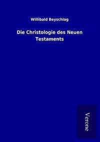 Produktbild: Die Christologie des Neuen Testaments