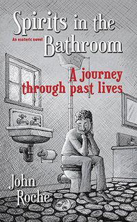 Produktbild: Spirits in the Bathroom - A Journey Through Past Lives