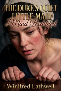 Produktbild: The Duke's Quiet Little Maid Reddened