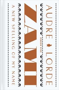 Produktbild: Zami: A New Spelling of My Name