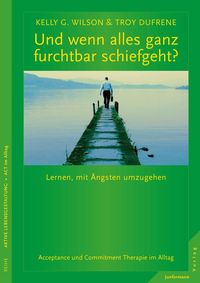 Produktbild: Und wenn alles ganz furchtbar schiefgeht?