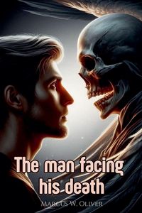 Produktbild: The Man Facing his Death