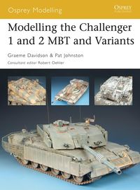 Produktbild: Modelling the Challenger 1 and 2 MBT and Variants
