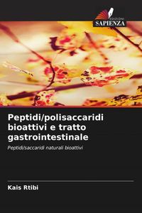 Produktbild: Peptidi/polisaccaridi bioattivi e tratto gastrointestinale