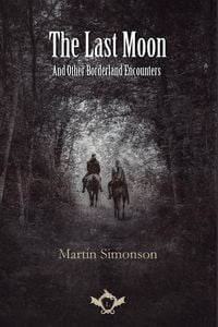 Produktbild: The Last Moon And Other Borderland Encounters