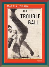 Produktbild: The Trouble Ball: Poems