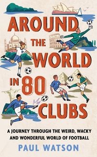 Produktbild: Around the World in 80 Clubs