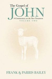 Produktbild: The Gospel of John A Commentary on the New Testament Volume 2