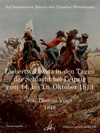 Produktbild: Liebertwolkwitz in den Tagen der Schlacht bei Leipzig vom 14. bis 18. Oktober 1813