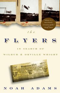 Produktbild: The Flyers: In Search of Wilbur & Orville Wright