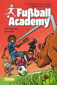 Produktbild: Fu&szlig;ball Academy 7: Ein wahres Wunder