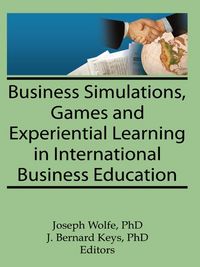Produktbild: Business Simulations, Games, and Experiential Learning in International Business Education