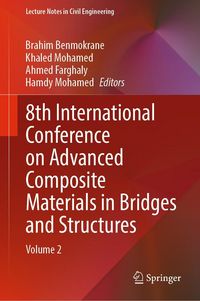Produktbild: 8th International Conference on Advanced Composite Materials in Bridges and Structures
