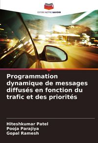 Produktbild: Programmation dynamique de messages diffus&eacute;s en fonction du trafic et des priorit&eacute;s