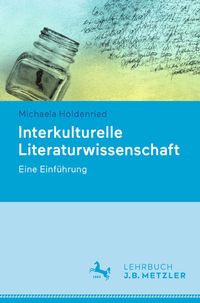 Bild vom Artikel Interkulturelle Literaturwissenschaft vom Autor Michaela Holdenried