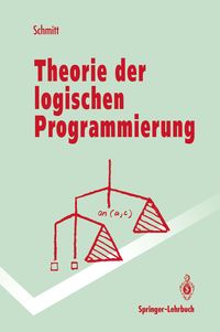 Bild vom Artikel Theorie der logischen Programmierung vom Autor Peter H. Schmitt