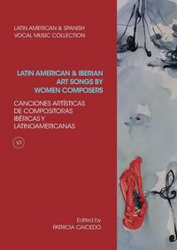 Produktbild: Anthology of Latin American and Iberian Art Songs by Women Composers